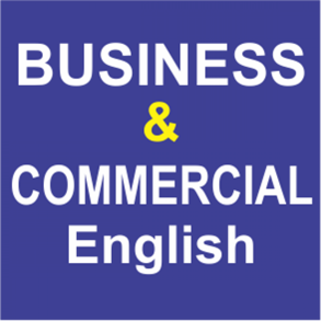 Business / Commercial English