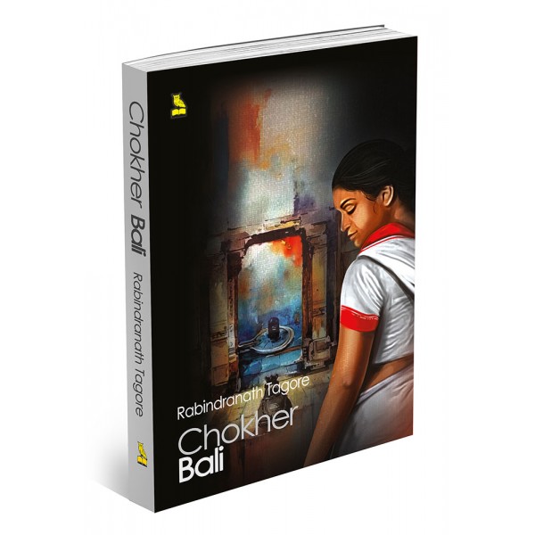 CHOKHER BALI - RABINDRANATH TAGORE