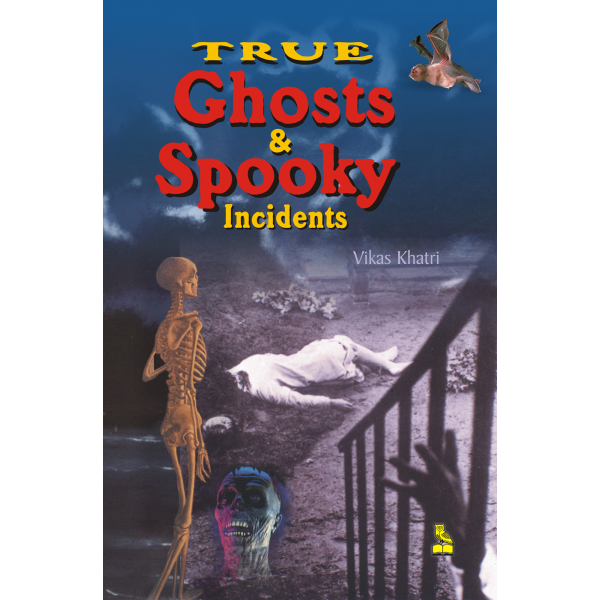 Ghosts Spooky Incidents